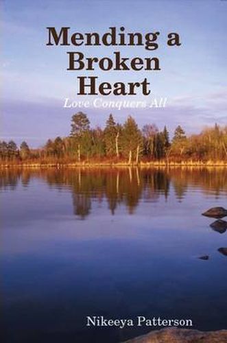 Cover image for Mending a Broken Heart: Love Conquers All