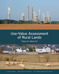 Cover image for Use-Value Assessment of Rural Lands - Time for Reform?