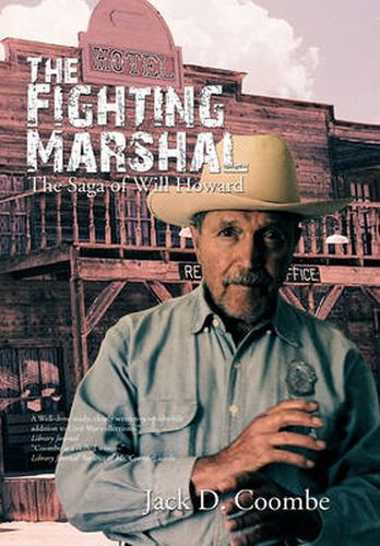 Cover image for The Fighting Marshal: The Saga of Will Howard