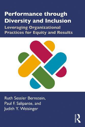 Cover image for Performance through Diversity and Inclusion: Leveraging Organizational Practices for Equity and Results