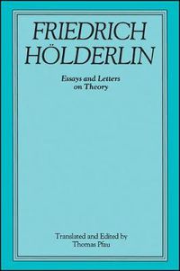 Cover image for Friedrich Holderlin: Essays and Letters on Theory