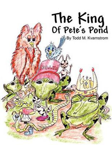 Cover image for The King of Pete's Pond