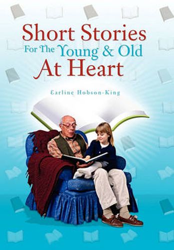 Cover image for Short Stories for the Young & Old at Heart