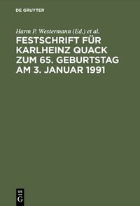 Cover image for Festschrift Fur Karlheinz Quack Zum 65. Geburtstag Am 3. Januar 1991