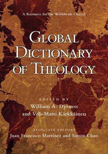 Cover image for Global Dictionary of Theology: A Resource For The Worldwide Church