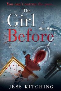 Cover image for The Girl She Was Before