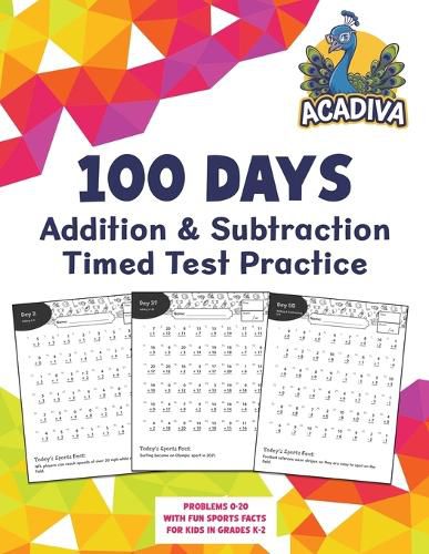 Cover image for 100 Days of Addition and Subtraction Timed Test Practice (0-20)