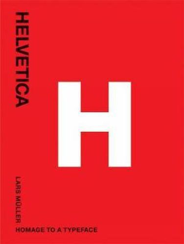 Cover image for Helvetica: Homage to a Typeface