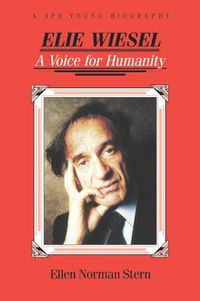 Cover image for Elie Wiesel: A Voice for Humanity