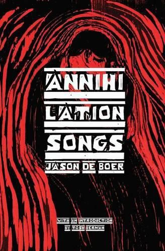 Cover image for Annihilation Songs: Three Shakespeare Reintegrations