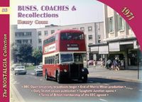 Cover image for Buses, Coaches & Recollections 1971