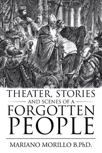 Cover image for Theater, Stories and Scenes of a Forgotten People