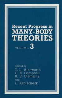 Cover image for Recent Progress in Many-body Theories: Proceedings of the Seventh International Congress on Recent Progress in Many-body Theories Held in Minneapolis, Minnesota, August 26-29, 1991