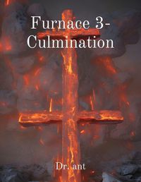 Cover image for Furnace 3- Culmination