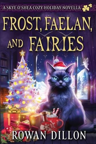 Cover image for Frost, Faelan, and Fairies