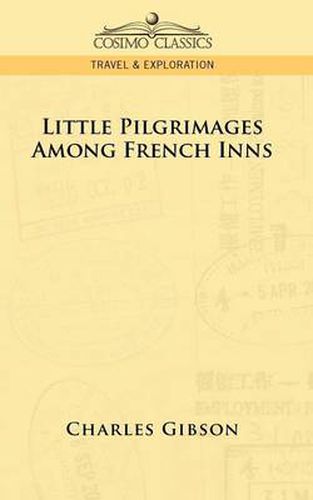 Cover image for Little Pilgrimages Among French Inns