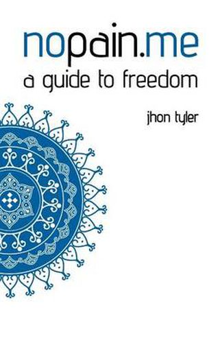 Cover image for Nopain.Me: A Guide to Freedom