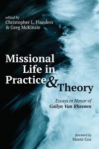 Cover image for Missional Life in Practice and Theory