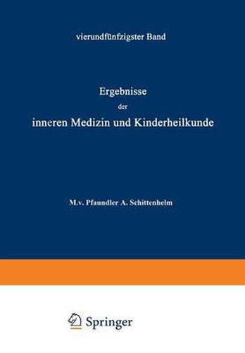 Cover image for Ergebnisse Der Inneren Medizin Und Kinderheilkunde: Funfundfunfzigster Band