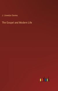 Cover image for The Gospel and Modern Life