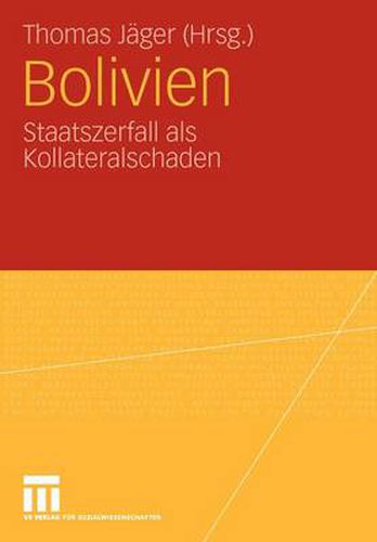 Cover image for Bolivien: Staatszerfall ALS Kollateralschaden