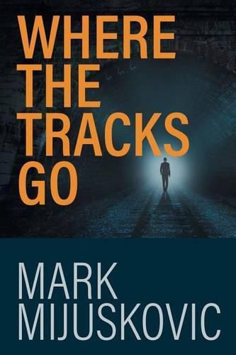 Cover image for Where the Tracks Go