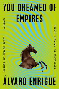 Cover image for You Dreamed of Empires