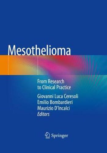 Cover image for Mesothelioma: From Research to Clinical Practice