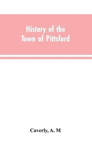 Cover image for History of the town of Pittsford, Vt. with biographical sketches and family records