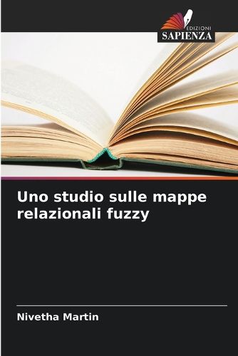 Cover image for Uno studio sulle mappe relazionali fuzzy