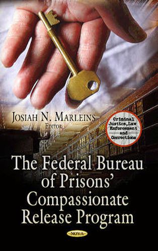 Cover image for Federal Bureau of Prisons Compassionate Release Program