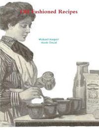 Cover image for Old Fashioned Recipes