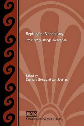 Cover image for Septuagint Vocabulary: Pre-History, Usage, Reception