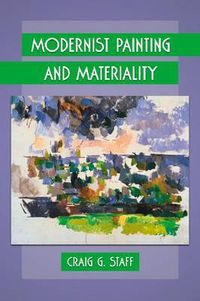 Cover image for Modernist Painting and Materiality