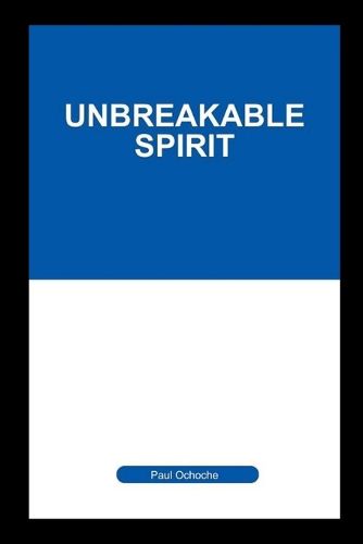 Cover image for Unbreakable Spirit