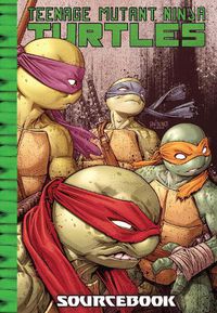 Cover image for Teenage Mutant Ninja Turtles: IDW Sourcebook