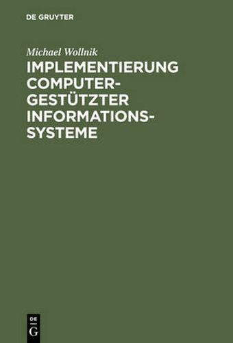 Implementierung computergestutzter Informationssysteme