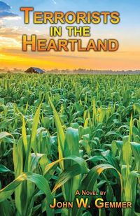 Cover image for Terrorists in the Heartland