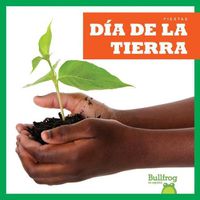 Cover image for Dia de la Tierra (Earth Day)