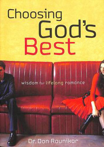 Cover image for Choosing God's Best: Wisdom for Lifelong Romance