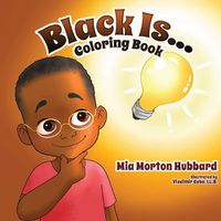 Cover image for Black Is...Coloring Book