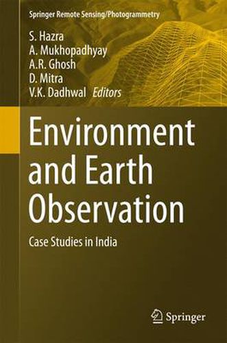 Environment and Earth Observation: Case Studies in India