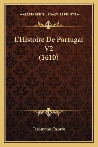 Cover image for L'Histoire de Portugal V2 (1610)