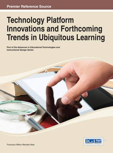 Cover image for Technology Platform Innovations and Forthcoming Trends in Ubiquitous Learning