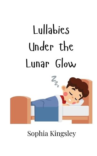 Cover image for Lullabies Under the Lunar Glow