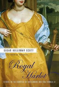 Cover image for Royal Harlot: A Novel of the Countess Castlemaine and King Charles II