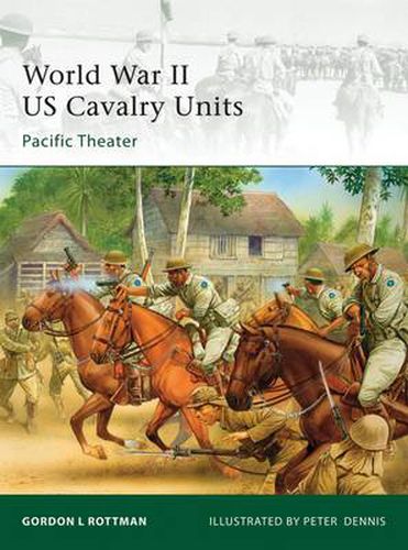 Cover image for World War II US Cavalry Units: Pacific Theater