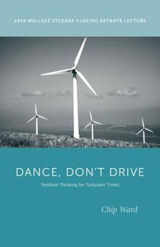 Cover image for Dance, Don't Drive: Resilient Thinking for Turbulent Times