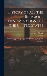 Cover image for History of All the Religious Denominations in the United States