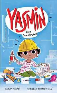 Cover image for Yasmin Aime Construire